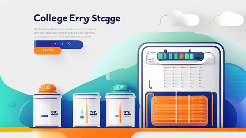 What college does energy storage belong to?