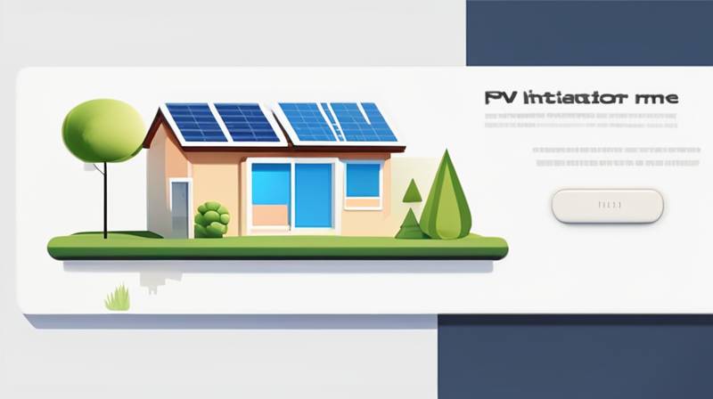 How to Prepare Your Home for a PV Installation