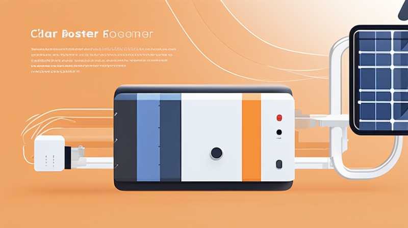 How to charge a solar booster