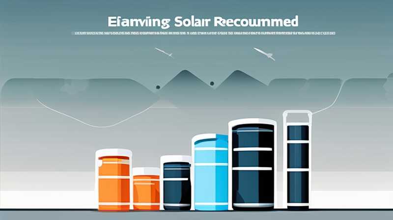 How many liters of solar barrels are recommended?