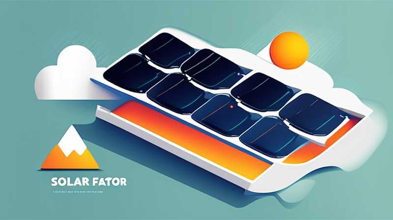 What is Solar Cell Factor?