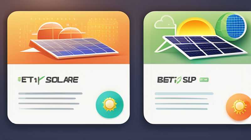 Where to put solar energy for the best fortune